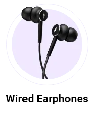 Wired Earphones